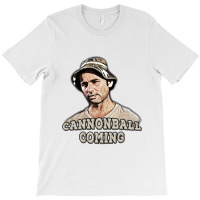 Cannonball Coming   Caddyshack T-shirt | Artistshot