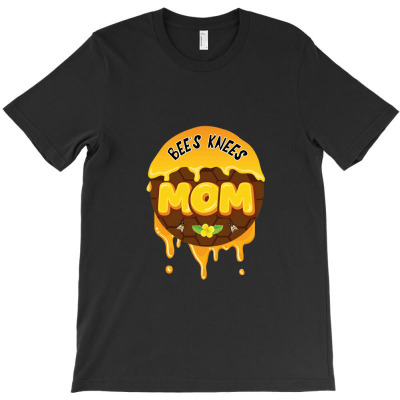 Bee's Knees Mom, Best Mom Ever T-shirt Designed By Wizarts