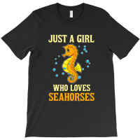 Just A Girl Who Loves Seahorses T-shirt | Artistshot