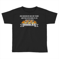 Revelation 2015 And Whosoever Was Not Found Written In... T Shirt Toddler T-shirt | Artistshot