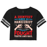 Dentist And A Manicurist Nail Technician Dental Oral Doctor Scorecard Crop Tee | Artistshot