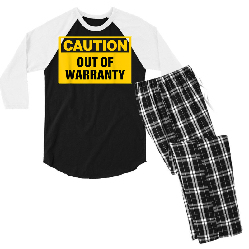 Funny Caution Out Of Warranty Quote T Shirt Men's 3/4 Sleeve Pajama Set by bendlelobeltzoer | Artistshot