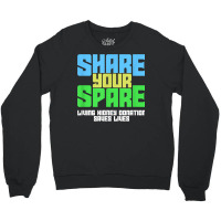 Share Your Spare A Living Kidney Donation And Living Donor T Shirt Crewneck Sweatshirt | Artistshot