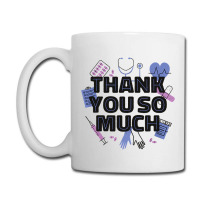 World Health Day Mental Health Awareness Thank You Nurses T Shirt Coffee Mug | Artistshot