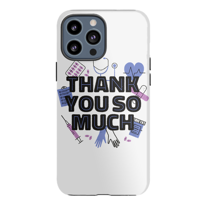 World Health Day Mental Health Awareness Thank You Nurses T Shirt iPhone 13 Pro Max Case by LoriMccarty89 | Artistshot