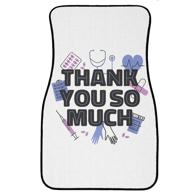 World Health Day Mental Health Awareness Thank You Nurses T Shirt Front Car Mat by LoriMccarty89 | Artistshot