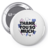 World Health Day Mental Health Awareness Thank You Nurses T Shirt Pin-back Button | Artistshot