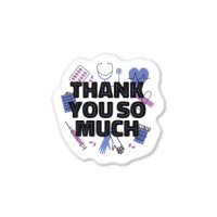 World Health Day Mental Health Awareness Thank You Nurses T Shirt Sticker | Artistshot