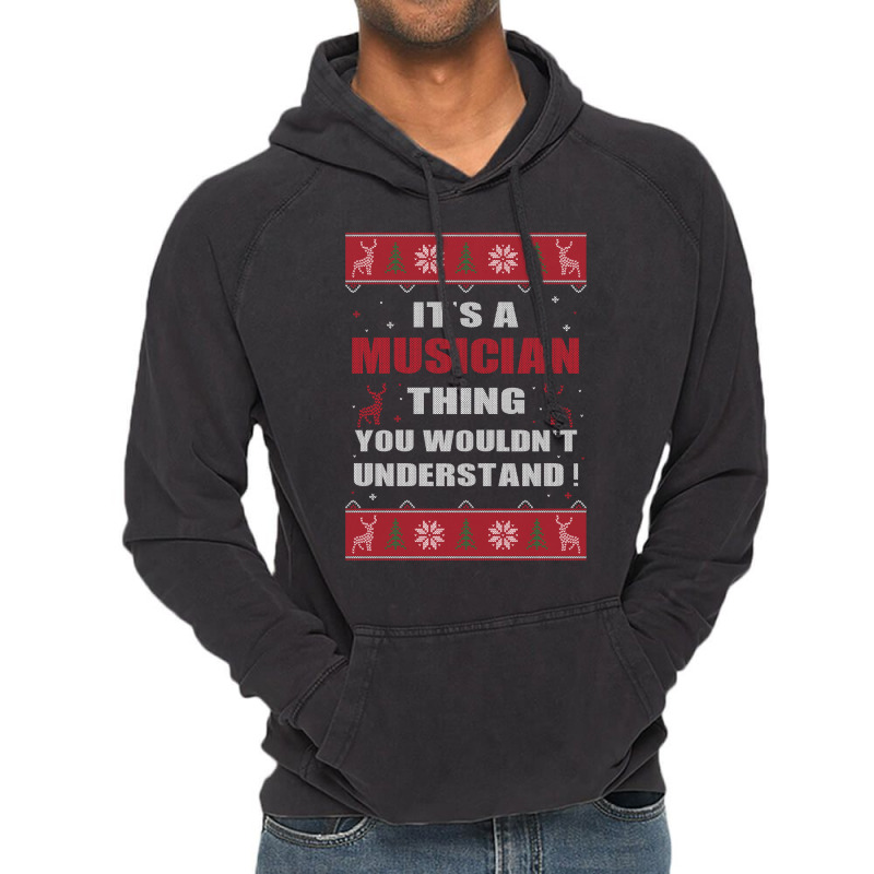 It's A Musician Thing You Wouldn't Understand Ugly Christmas Costumes Vintage Hoodie | Artistshot