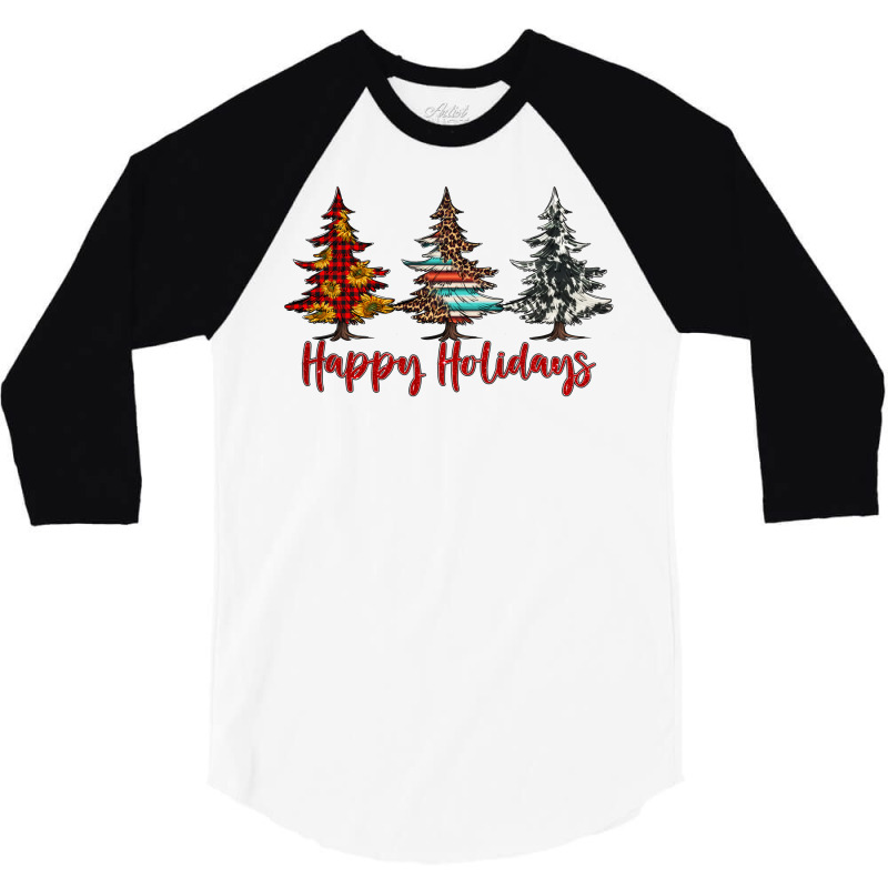 Happy Holidays Christmas Trees 3/4 Sleeve Shirt | Artistshot