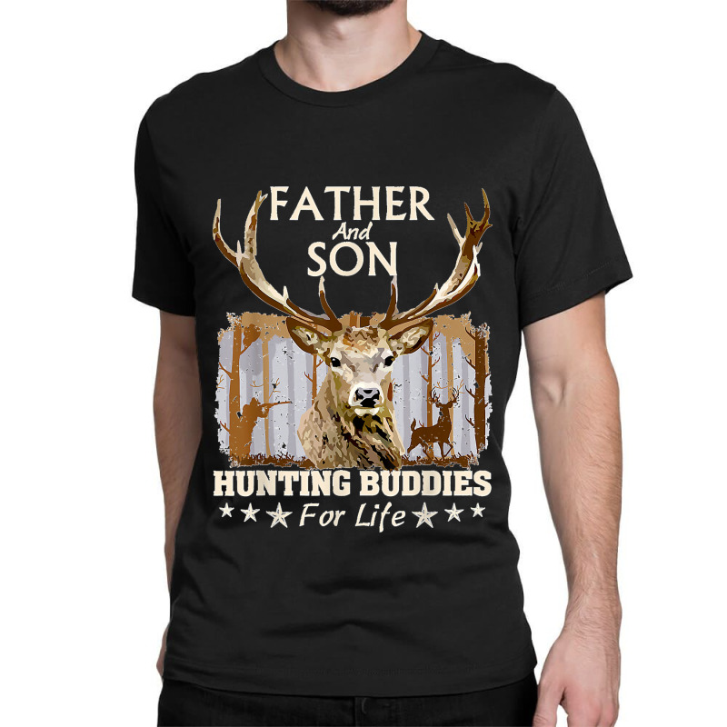 Father And Son Hunting Buddies For Life Gift For Dad Classic T-shirt | Artistshot