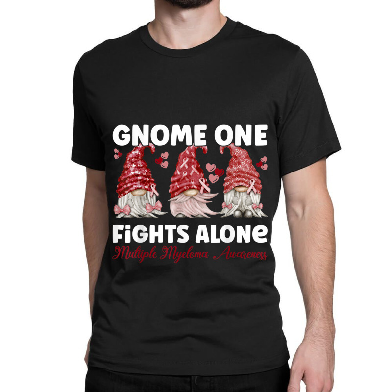 Gnome One Fights Alone Burgundy  Multiple Myeloma Awareness Classic T-shirt by NathanielDesign | Artistshot