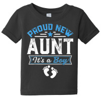 Funny Family Proud New Aunt It's A Boy Gender Reveal T Shirt Baby Tee | Artistshot