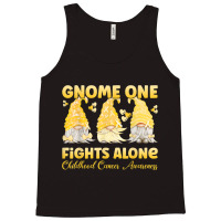 Gnome One Fights Alone Gold Childhood Cancer Awareness Tank Top | Artistshot