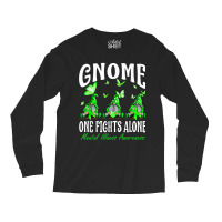 Gnome One Fights Alone Mental Illness Awareness Long Sleeve Shirts | Artistshot