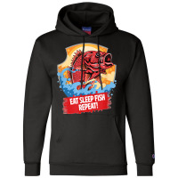 Fishing Funny Eat Sleep Fish Repeat Lover Fisherman Angling Champion Hoodie | Artistshot