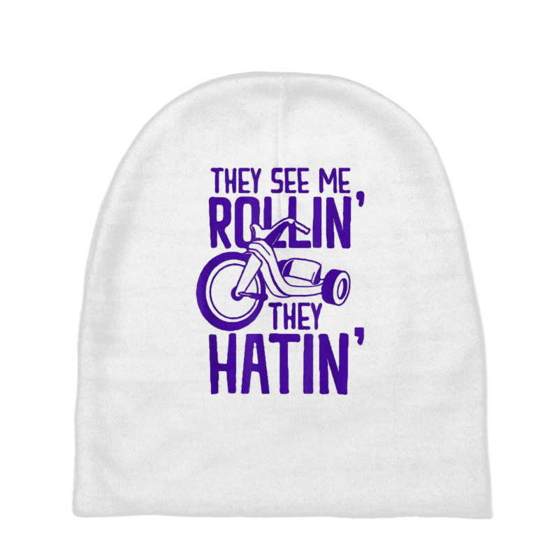 Rollin' Trike They See Me Rollin' They Hatin' Skater Skate T Shirt Baby Beanies by bendlelobeltzoer | Artistshot