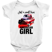 Just A Small Town American Girl For Light Baby Bodysuit | Artistshot