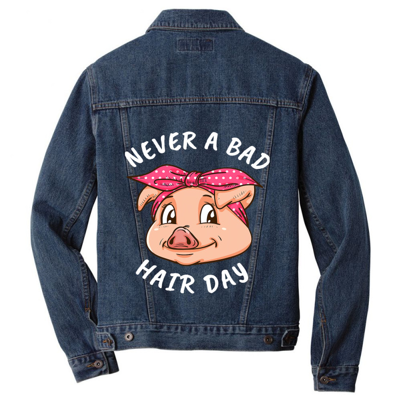 Never A Bad Hair Day Pig Lover Women Swine Pig 104 Men Denim Jacket by MichaelAkins | Artistshot