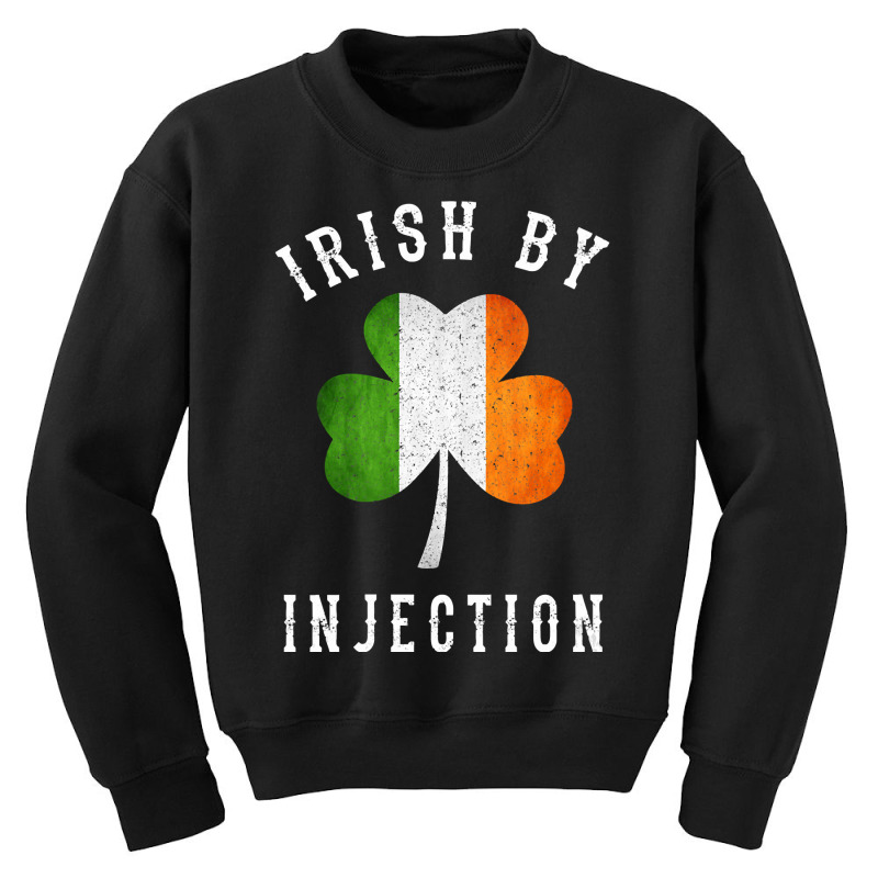 Womens Funny Irish By Injections   St Patricks Day Gift Vneck Youth Sweatshirt | Artistshot