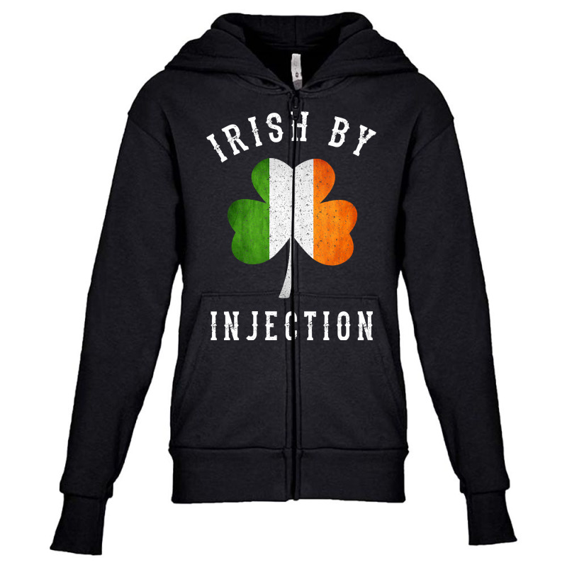 Womens Funny Irish By Injections   St Patricks Day Gift Vneck Youth Zipper Hoodie | Artistshot