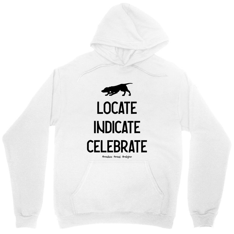 Locate Indicate Celebrate Unisex Hoodie by KennethShop | Artistshot