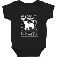 Christmas Is A Puppy Baby Bodysuit | Artistshot