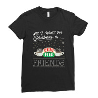 All I Want For Christmas Is Friends Central Ladies Fitted T-shirt | Artistshot