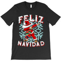 Feliz Navidad Dabbing Christmas Sombrero T Shirt T-shirt | Artistshot