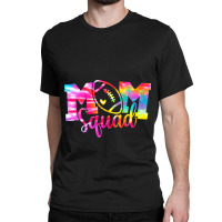 Tie Dye Football Mom Squad Senior Mom Shirt Classic T-shirt | Artistshot