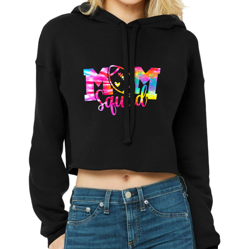 Tie Dye Football Mom Squad Senior Mom Shirt Cropped Hoodie by pester | Artistshot