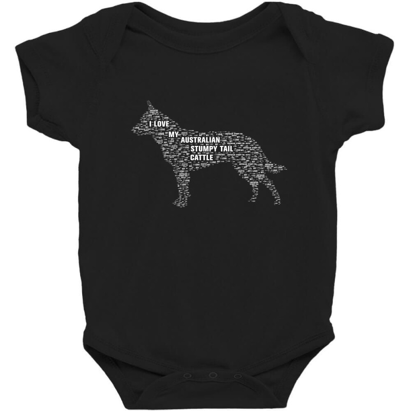 I Love My Australian Stumpy Tail Cattle Dog. Funny Gift Baby Bodysuit by MELISSA | Artistshot