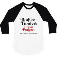 Bodice Tipplers A Ribald Podcast 3/4 Sleeve Shirt | Artistshot