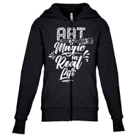 Art Is Magic In Real Life Job Artist Artistic Artists T Shirt Youth Zipper Hoodie | Artistshot