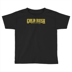 gold rush alaska Toddler T-shirt | Artistshot