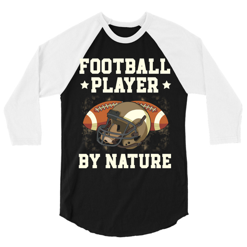 Football Player By Nature American Rugby Coach Gameday Sport 3/4 Sleeve Shirt by pester | Artistshot