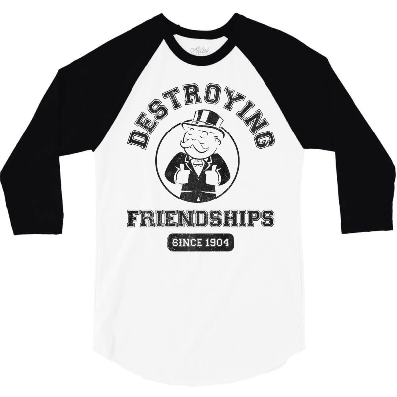 Monopoly Destroying Friendships Since 1904 Premium T Shirt 3/4 Sleeve Shirt by DarleneLee89 | Artistshot