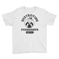 Monopoly Destroying Friendships Since 1904 Premium T Shirt Youth Tee | Artistshot