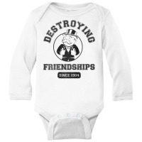 Monopoly Destroying Friendships Since 1904 Premium T Shirt Long Sleeve Baby Bodysuit | Artistshot