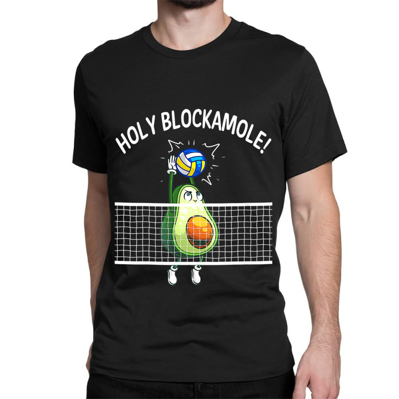 Holy Blockamole Volleyball Shirt Player Blocker Avocado Classic T-shirt by pester | Artistshot