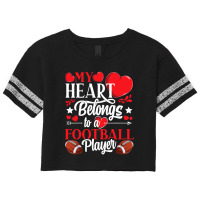 My Heart Belongs To A Football Player Awesome Valentines Day Scorecard Crop Tee | Artistshot