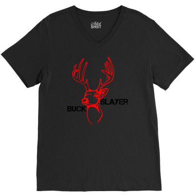 Buck Slayer V-neck Tee Designed By Chilistore