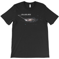 Funny Galaxy Space Location Gps Joking T Shirt T-shirt | Artistshot