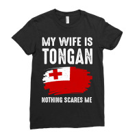 My Wife Is Tongan Nothing Scare Me Flag Heritage Roots Ladies Fitted T-shirt | Artistshot