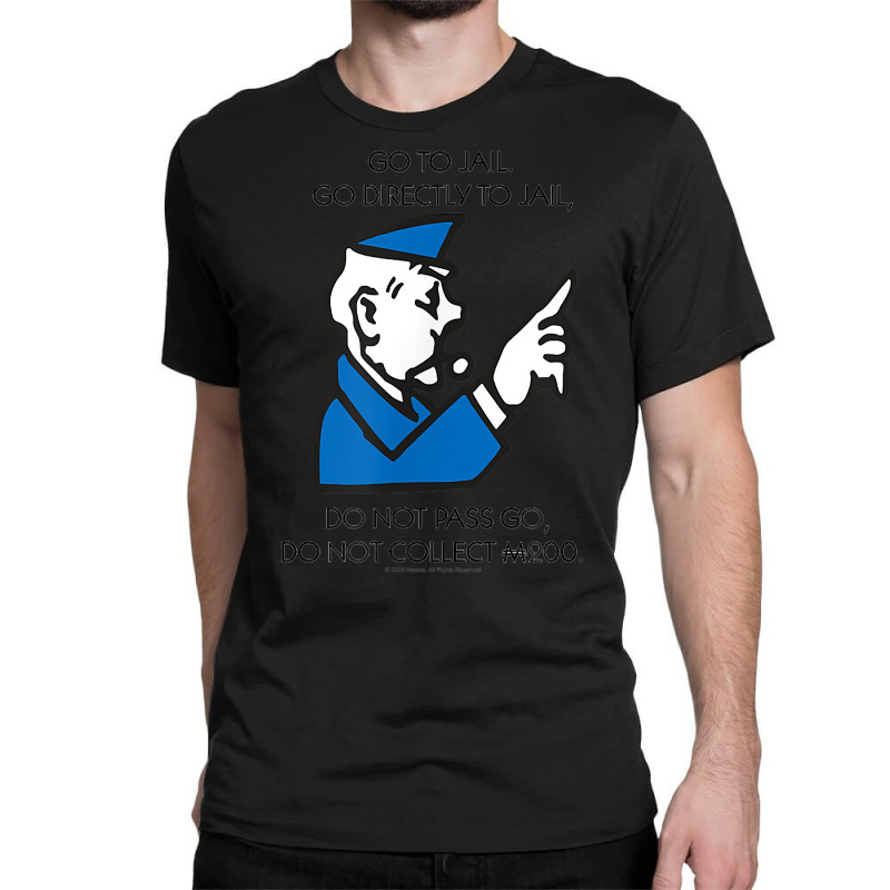 Monopoly Go Directly To Jail T Shirt Classic T-shirt by FavorRoh | Artistshot