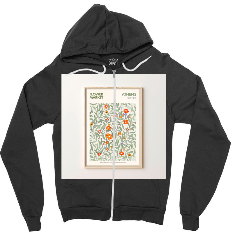 Flower Market Athens Greece Zipper Hoodie | Artistshot