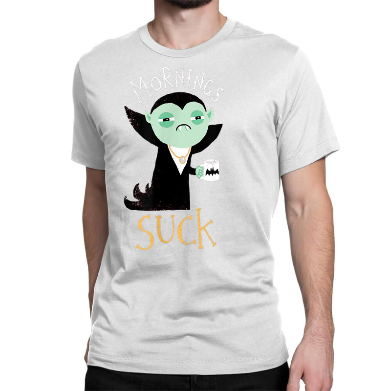 Morning Suck Vampire Coffee T Shirt Classic T-shirt by FavorRoh | Artistshot