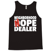 Neighborhood Hope Dope Dealer Aa Na Recovery 12 Step Sponsor T Shirt Tank Top | Artistshot