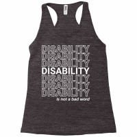 Disability Is Not A Bad Word, Happy Disability Pride Month Pullover Ho Racerback Tank | Artistshot