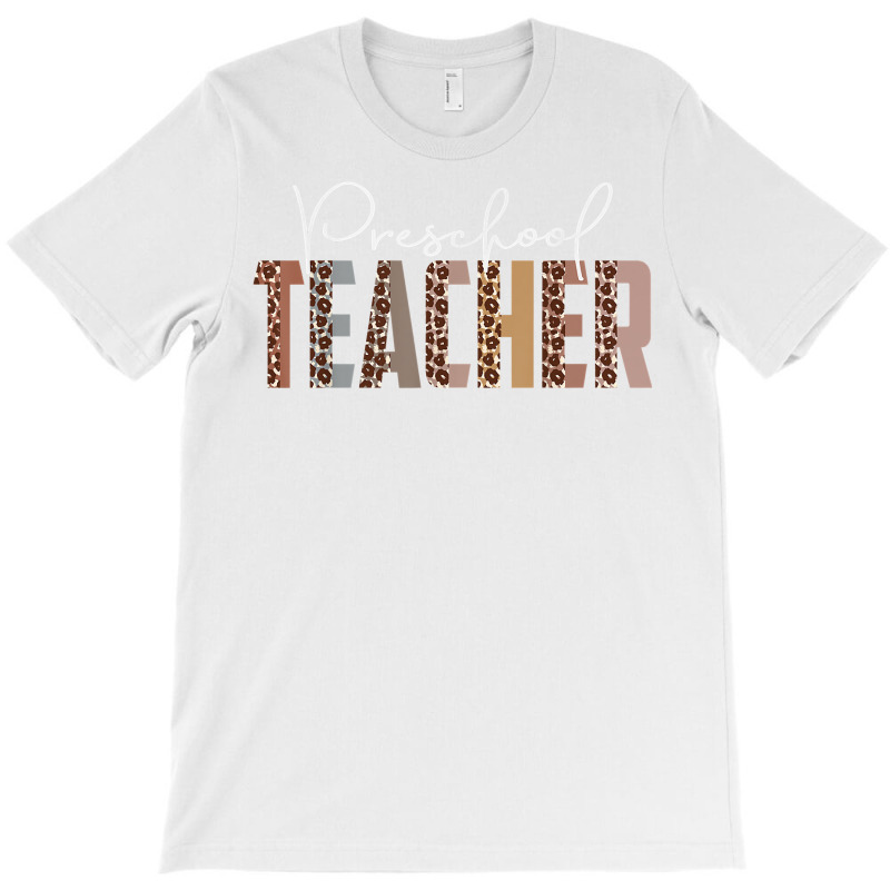 Leopard Preschool Teacher Funny Job Title School Worker T Shirt T-shirt | Artistshot